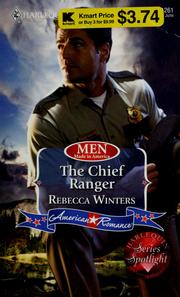 Cover of: The Chief Ranger by Rebecca Winters