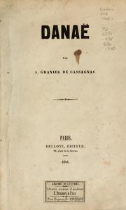 Cover of: Danaë by A. Granier de Cassagnac