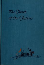 Cover of: The church of our fathers