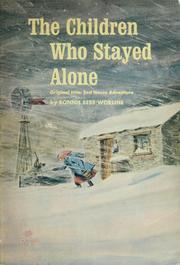 Cover of: The Children who stayed alone by Bonnie Bess Worline