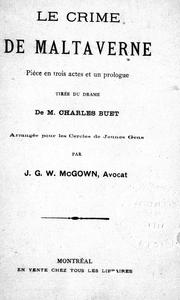 Cover of: Le crime de Maltaverne: pièce en trois actes et un prologue