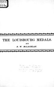 Cover of: The Louisbourg medals by R. W. McLachlan