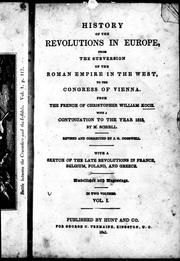 Cover of: History of the revolutions in Europe: from the subversion of the Roman Empire in the west, to the Congress of Vienna