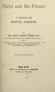 Cover of: Christ and His friends: a series of revival sermons