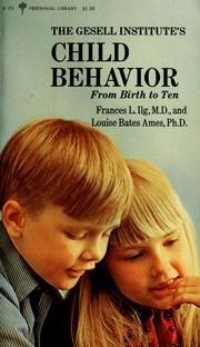 Cover of: Child behavior by Frances L. Ilg