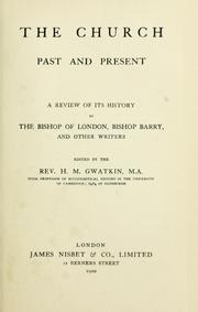 Cover of: The church, past and present by Henry Melvill Gwatkin