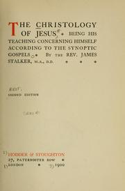 Cover of: The christology of Jesus by James Stalker