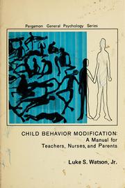Cover of: Child behavior modification by Luke S. Watson