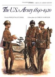 Cover of: The U.S. Army, 1890-1920