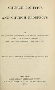 Cover of: Church politics and church prospects
