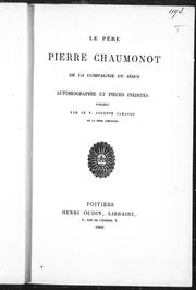 Cover of: Le père Pierre Chaumonot de la Compagnie de Jésus by Pierre Joseph Marie Chaumonot