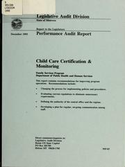 Cover of: Child care certification & monitoring, Family Services Program, Department of Public Health and Human Services: performance audit report