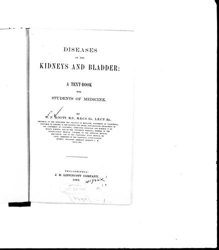 Diseases of the kidneys and bladder by W. F. McNutt