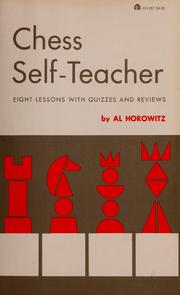 Cover of: Chess self-teacher by Israel Albert Horowitz