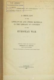Cover of: A checklist of the literature and other material in the Library of Congress on the European war. by U.S. Library of Congress. Division of Bibliography.