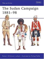 The Sudan Campaigns 1881-98 by Wilkinson-Latham, Robert.