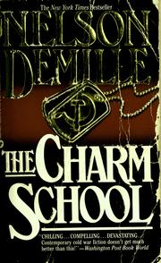 Cover of: The charm school by Nelson De Mille