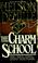 Cover of: The charm school