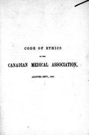 Cover of: Code of ethics of the Canadian Medical Association: adopted Sept., 1868.