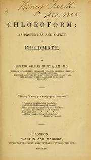 Cover of: Chloroform: its properties and safety in childbirth