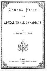 Cover of: Canada first: an appeal to all Canadians