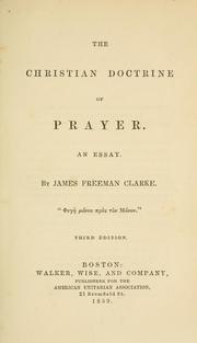 Cover of: Christian doctrine of prayer: an essay