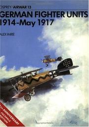 Cover of: German fighter units, 1914-May 1917 by Alex Imrie