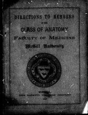 Cover of: Directions to members of the class of anatomy, Faculty of Medicine, McGill University