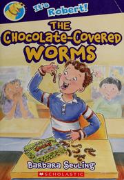 Cover of: The chocolate-covered worms by Barbara Seuling