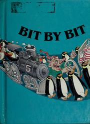 Cover of: Bit by bit by Virginia A. Arnold