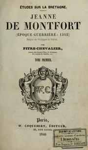 Cover of: Jeanne de Montfort: (époque guerrière, 1342) règne de Philippe de Valois