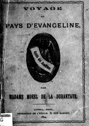 Cover of: Voyage au pays d'Evangeline by Mde Morel de la Durantaye
