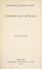 Cover of: Christian ethics by Smyth, Newman