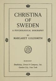 Cover of: Christina of Sweden, a psychological biography by Margaret L. Goldsmith