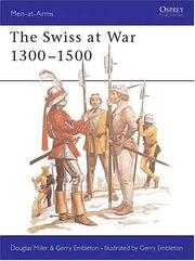Cover of: The Swiss at War 1300-1500