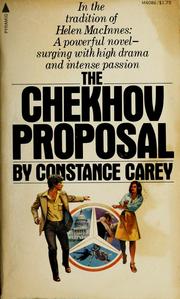 Cover of: The Chekhov proposal by Constance Carey