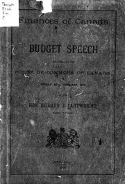 Cover of: Budget speech: delivered in the House of Commons on Friday February 22nd, 1878