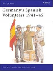 Germany's Spanish volunteers 1941-45 by John Scurr