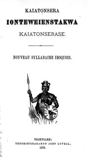 Cover of: Kaiatonsera ionteweienstakwa kaiatonserase by J. A. Cuoq, J. A. Cuoq