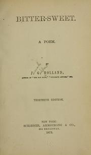 Cover of: Bitter-sweet by Josiah Gilbert Holland