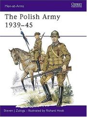 Cover of: The Polish Army 1939-1945 by Steven J. Zaloga