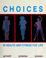 Cover of: Choices in health and fitness for life