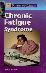 Cover of: Chronic fatigue syndrome by Liesa Abrams