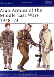 Cover of: Arab Armies of the Middle East Wars 1948-1973 by Laffin, John.