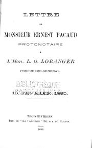 Cover of: Lettre de monsieur Ernest Pacaud, protonotaire, à l'Hon. L.O. Loranger, procureur-général by Ernest Pacaud
