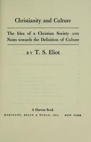 Cover of: Christianity and culture by T. S. Eliot