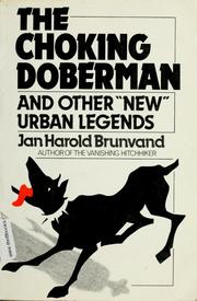 Cover of: The choking doberman and other new urban legends | Jan Harold Brunvand