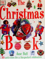 Cover of: The Christmas book by Jane Bull