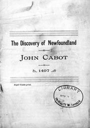 Cover of: The discovery of Newfoundland by John Cabot in 1497