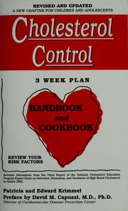 Cover of: Cholesterol control: 3 week plan handbook and cookbook